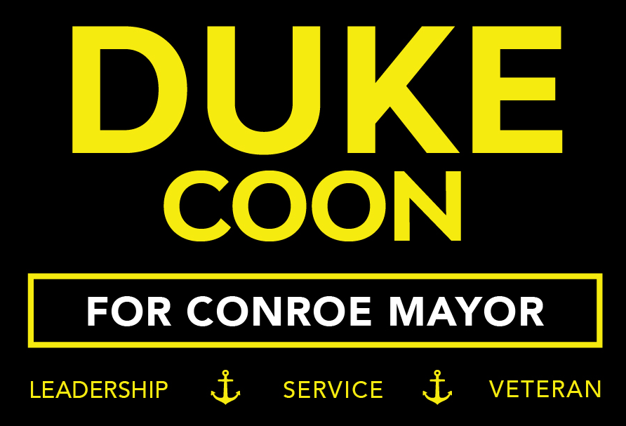 Duke Coon For Conroe Mayor